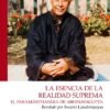 La esencia de la realidad suprema – El PARAMĀRTHASĀRA de ABHINAVAGUPTA